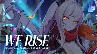 We Rise - Matara Kan x Goddess of Victory: Nikke (COVER)