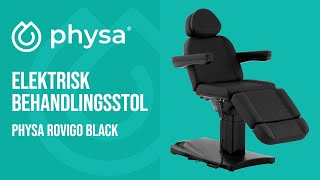 Elektrisk behandlingsstol Physa PHYSA ROVIGO BLACK | Produktpresentation 10040476