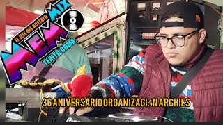 Pura Sabrosura… Memo Mix… 36 Aniversario Organización Archies!!!