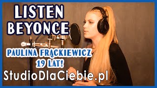 Listen - Beyoncé (cover by Paulina Frąckiewicz) #1611