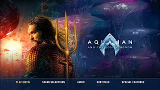 Aquaman and the Lost Kingdom (2023) - Blu-Ray Menu Walkthrough