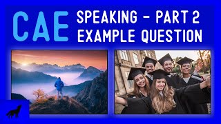 Get Ready to PASS the CAE Speaking Exam - Part Two!