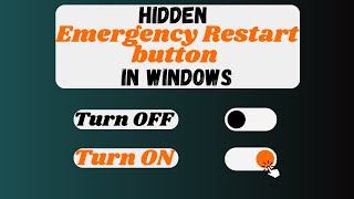 Hidden 'Emergency Restart' Trick in Windows10 & Windows11