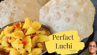 Most Popular Bengali breakfast "Luchi"/নিখুঁত লুচি রেসিপি/ Luchi & Aloo Tirkari