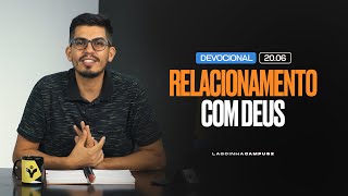 RELACIONAMENTO COM DEUS I DEVOCIONAL I LAGOINHA CAMPUS 2