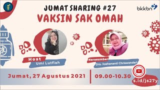 Jumat Sharing #27 : Vaksin Sak Omah