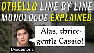 Line by Line: Othello, Desdemona's "Alas, thrice-gentle Cassio!" (3.4)