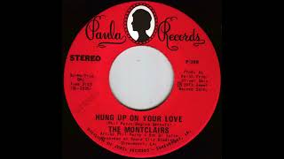 The Montclairs – Hung Up On Your Love  [1973  Soul]