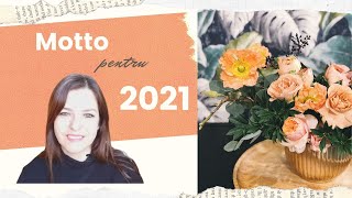 Motto pentru 2021