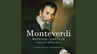 Madrigals, Book 4: Io mi son giovinetta, SV 86