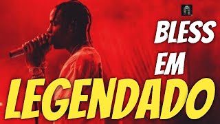 Takeoff - Bless Em ft. Travis Scott (Legendado)