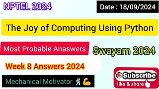 The Joy of Computing Using Python WEEK 8 Quiz | Assignment 8 Solution | NPTEL | SWAYAM 2024