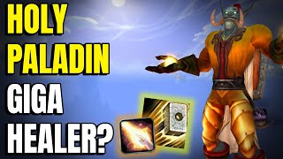 THE GIGACHAD HEALER! - 10.0.7 Holy Paladin PvP - WoW Dragonflight PvP