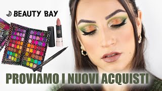 MI TRUCCO CON I NUOVI ACQUISTI *BEAUTYBAY*| ItsNora