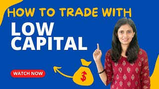 How to trade with Small Capital | CA Akshatha Udupa