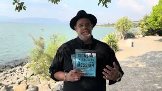 Rabbi Jason Sobel at the Sea of Galilee talking about Signs & Secrets of the Messiah