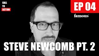 EP: 04 Steve Newcomb Pt. 2 - Famous Studio, Attracting Investors, Fundraising Strategies & Happiness