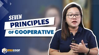 SEVEN PRINCIPLES OF COOPERATIVE