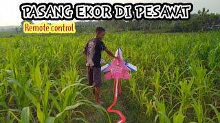 Pasang Ekor Di Pesawat Remote Control Jet