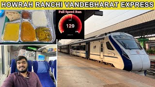 HOWRAH RANCHI VANDE BHARAT EXPRESS JOURNEY ***कितनी Punctual है ये ट्रेन !!***