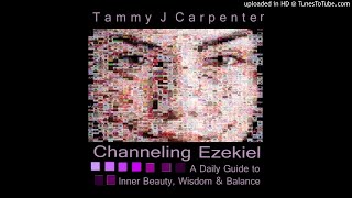 Channeling Ezekiel: A Daily Guide to Inner Beauty, Wisdom & Balance