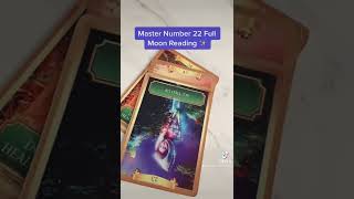 Master Number 22 Full Moon Tarot Reading #tarot #fullmoon #lifepath #masternumber22