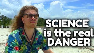 You criticize the Church of SCIENCE? Dangerous!!!! #jonathanjacobmeijer