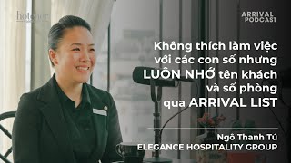 Arrival Podcast 002: Không thích các con số nhưng có thể nhớ tên khách và số phòng qua Arrival List