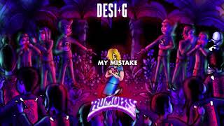 Desi G - RUMORS (Lyric Video)