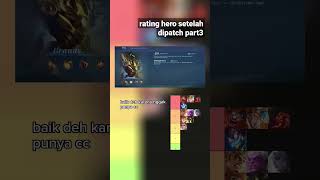 rating hero mobile legends setelah dipatch part 3 #ml #mobilelegends #mlbb #uranus #guinevere #valen