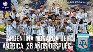 COPA AMÉRICA 2021 | La consagración de Argentina como monarca de América, 28 años después