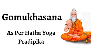 Hatha yoga pradipika chapter 1 , sloka 22, Gomukhasana, Cow pose