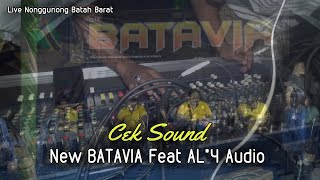 CEK SOUND New BATAVIA Feat AL*4 Audio Live di Nonggunong Batah Barat Wedding NURIL JANNAH