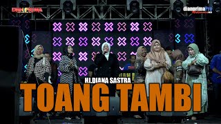 TOANG TAMBI - Hj  DIANA SASTRA