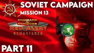 Let's Play Red Alert Remastered | Soviet Campaign | Part 11 | Mission 13