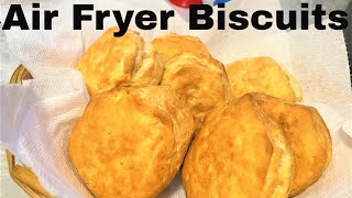 Biscuits In The Air Fryer | Canned Biscuits