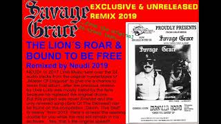 Exclusive & Unreleased Remix 2019: SAVAGE GRACE - Bound To Be Free - Remix by Neudi, orig. speed!