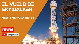 LANZAMIENTO NEW SHEPARD NS-14 (EN ESPAÑOL) - EN DIRECTO, desde West Texas, EE.UU. | Diego Bagú