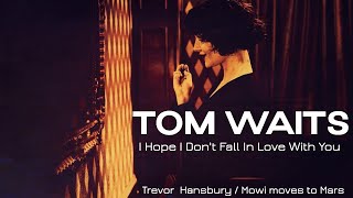 TOM WAITS | I hope I don’t Fall in Love with you | Fiddle | Acoustic Cover