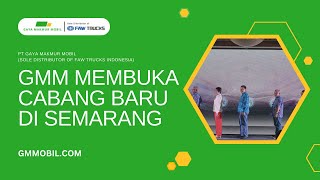 PT Gaya Makmur Mobil (GMM) Membuka Cabang Baru di Semarang