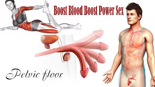 Boost Blood Boost Power Sex || Pelvic Floor Exercises at Home|| Deep Next Step ||