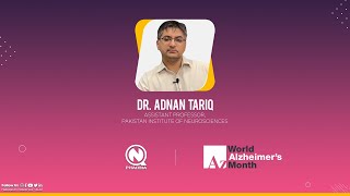 Alzheimer's Awareness | Dr. Adnan Tariq | Nabiqasim Industries