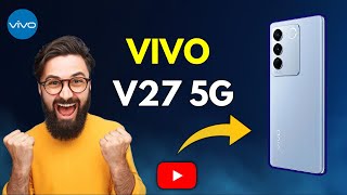 Vivo V27 5G Review ⚡⚡