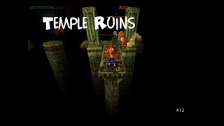 Temple Ruins (Crash Bandicoot Let's Play #12)