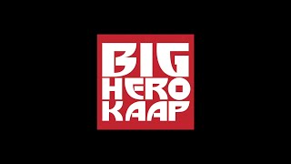 FALL 2021: BIG HERO KAAP