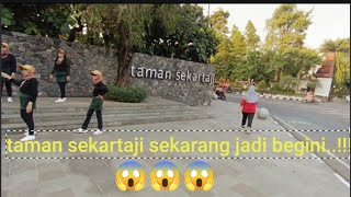 beginilah taman 🌳sekartaji sekrang