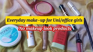 Affordable Everyday makeup for Uni /Office Girls💄|| No make-up look products👩