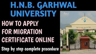 How to apply for hnbgu migration certificate | hnb university se migration certificate kaise mangaye