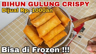 BIHUN GULUNG CRISPY • Di JUAL Rp. 1000an Langsung LUDES dalam Sekejap