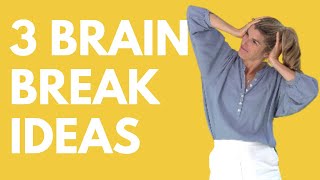 3 Brain MicroBreaks to do Working From Home, Studying, Homeschooling